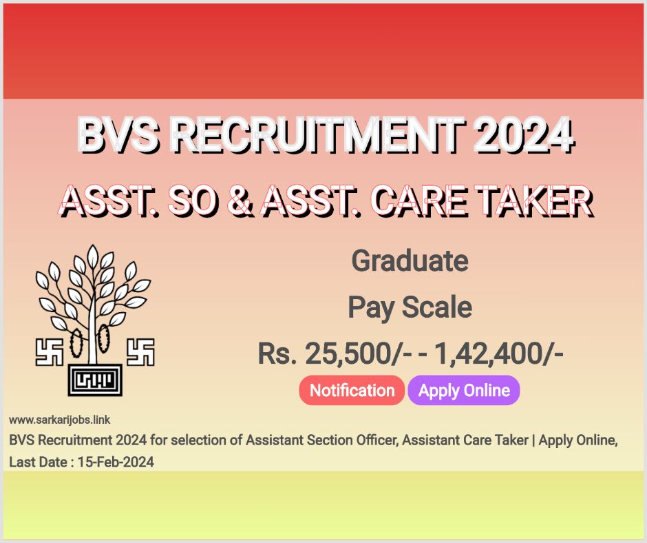 BVS Recruitment 2024 Asst SO & Care Taker
