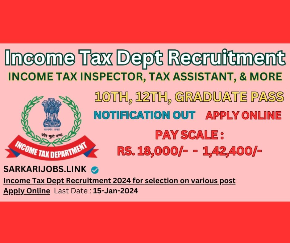 Income Tax Dept Recruitment 2024
